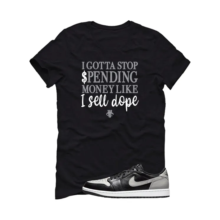 Air Jordan 1 Low OG Shadow Black T-Shirt (STOP SPENDING MONEY)