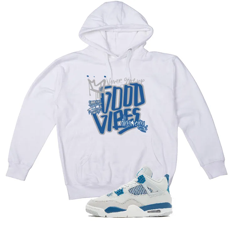 Air Jordan 4 “Military Blue” | illcurrency White T-Shirt (Good Vibes)