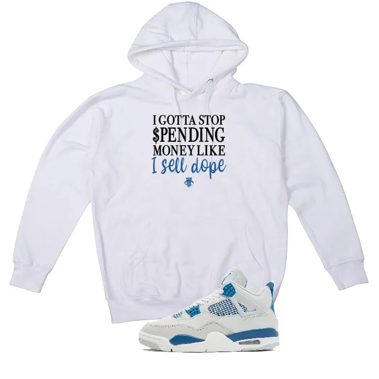 Air Jordan 4 “Military Blue” | illcurrency White T-Shirt (STOP SPENDING MONEY)