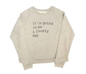 Cool Threads "LovelyDay" Sweatshirt - Youth/Women's