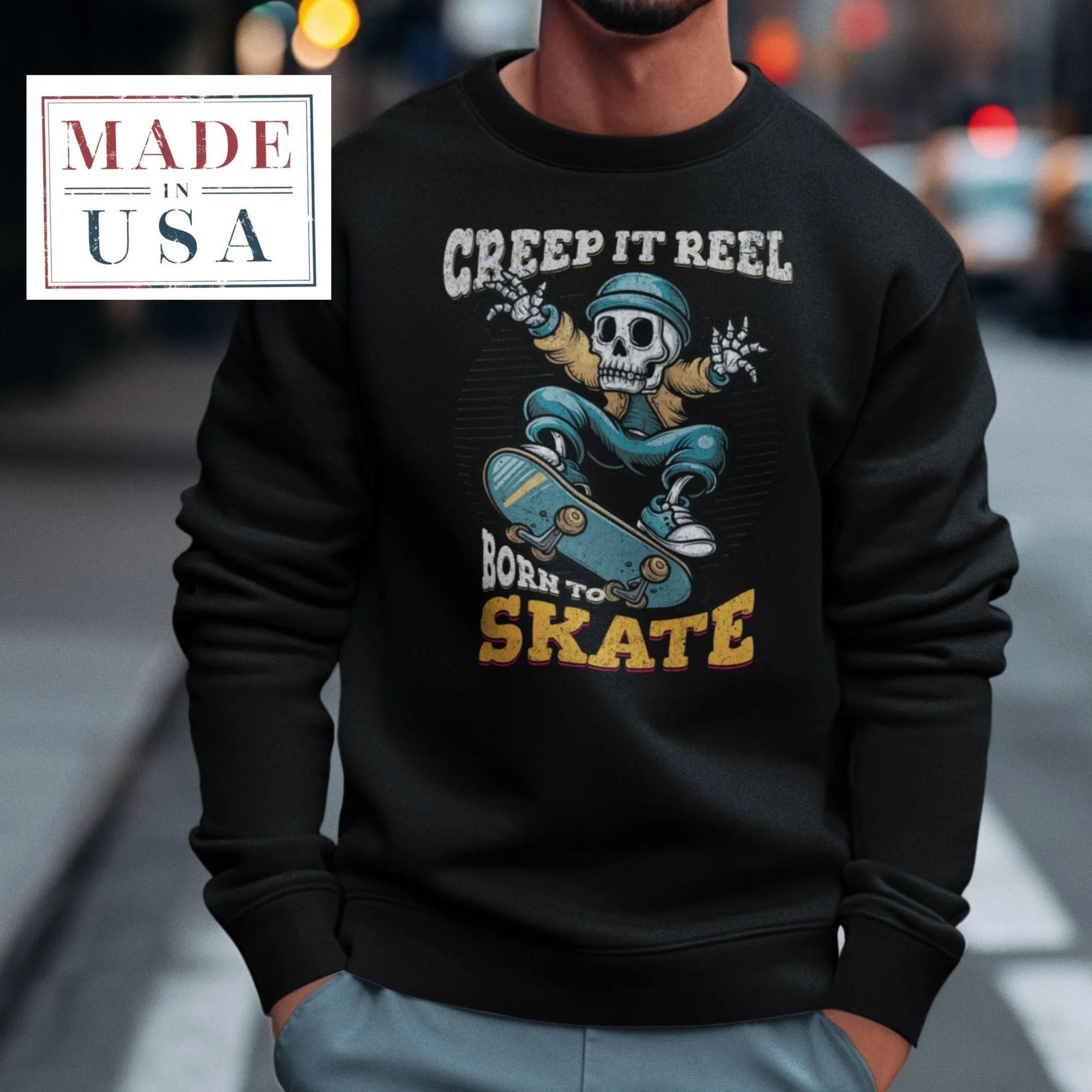 Creep It Reel Skater T-Shirt, Born to Skate Graphic Tee, Funny Skeleton Skater Shirt, Unique Skateboarding Sweatshirt, Cool Skatewear