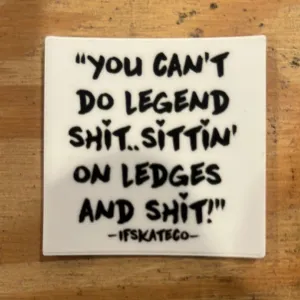 If Skate Co. Ledges n' Shit Sticker